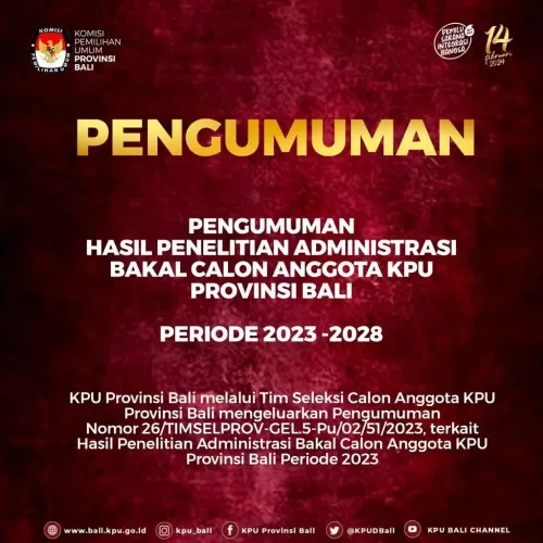 Pengumuman Hasil Seleksi Calon Anggota KPU Provinsi Bali Periode 2023