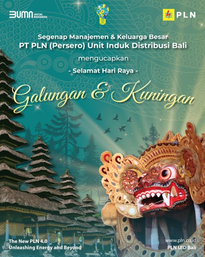 PLN UID Bali Mengucapkan Selamat Hari Raya Galungan dan Kuningan